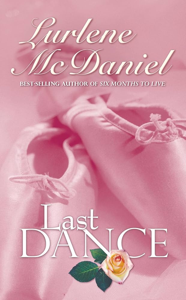 Last Dance (Lurlene McDaniel Books) [洋書] Amazon.co.jp: Last Dance (Lurlene McDaniel Books) (English